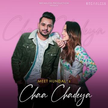 download Chaa-Chadeya Meet Hundal mp3